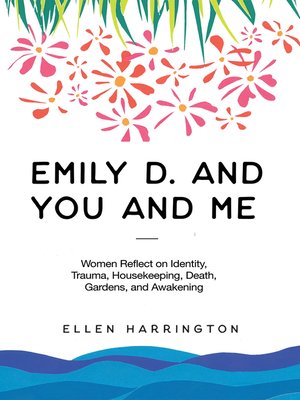 cover image of Emily D. and You and Me